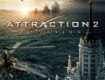 มหาวิบัติเอเลี่ยนถล่มโลก ภาค 2 (2020) Attraction 2 Invasion