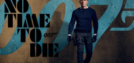 007 พยัคฆ์ร้ายฝ่าเวลามรณะ 007 No Time to Die