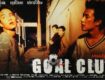 โกล์คลับ เกมล้มโต๊ะ (2001) GOAL CLUB