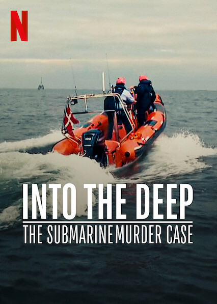 ดำดิ่งสู่ห้วงมรณะ (2022) Into the Deep - The Submarine Murder Case