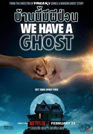 บ้านนี้มีผีป่วน (2023) We Have a Ghost