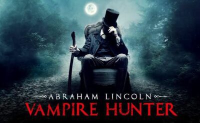 ประธานาธิบดี ลินคอล์น นักล่าแวมไพร์ (2012) Abraham Lincoln Vampire Hunter